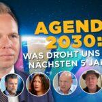 Agenda 2030: Was droht uns in den nächsten 5 Jahren?